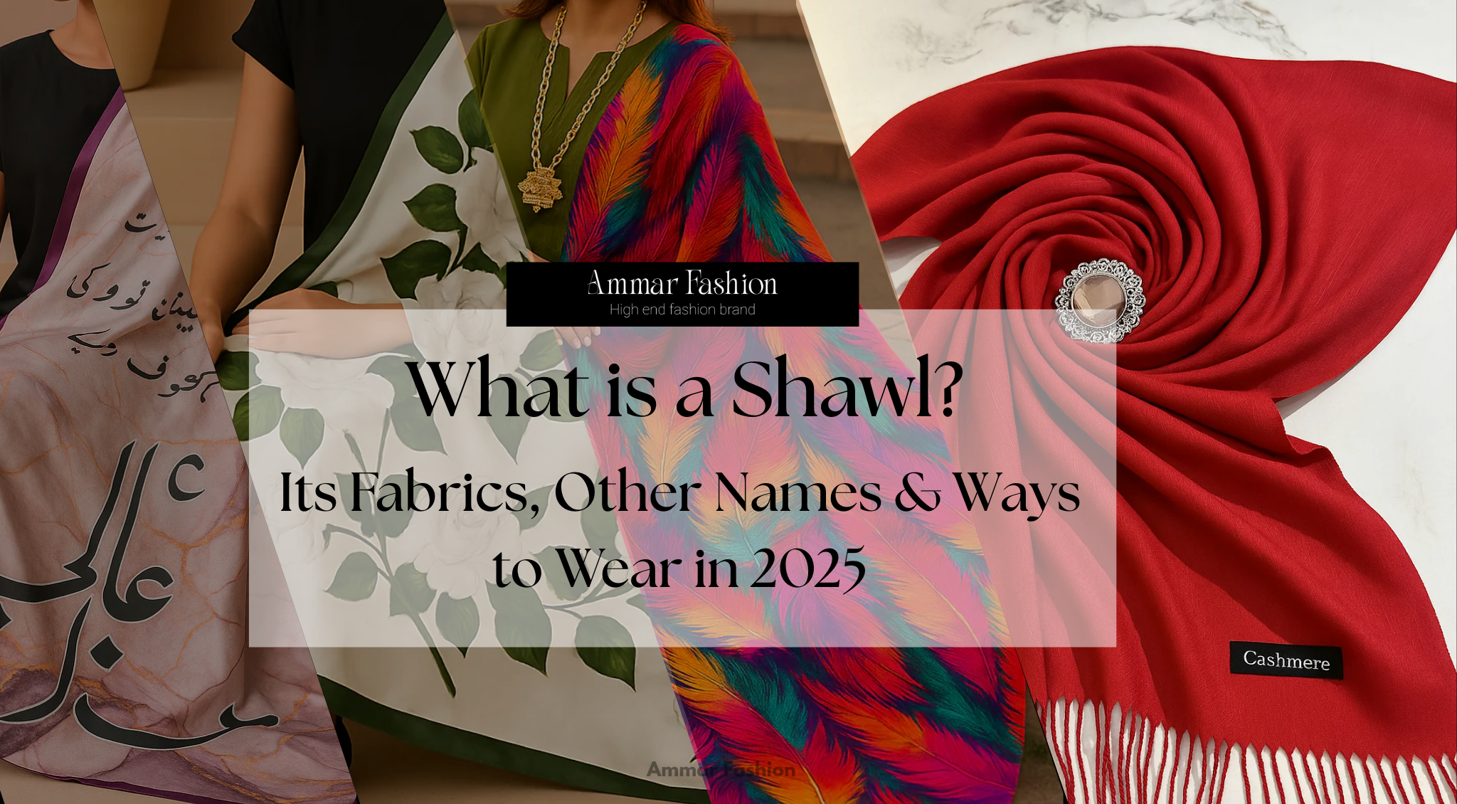 What is a Shawl? Its Fabrics, Other Names & Ways to Wear in 2025
